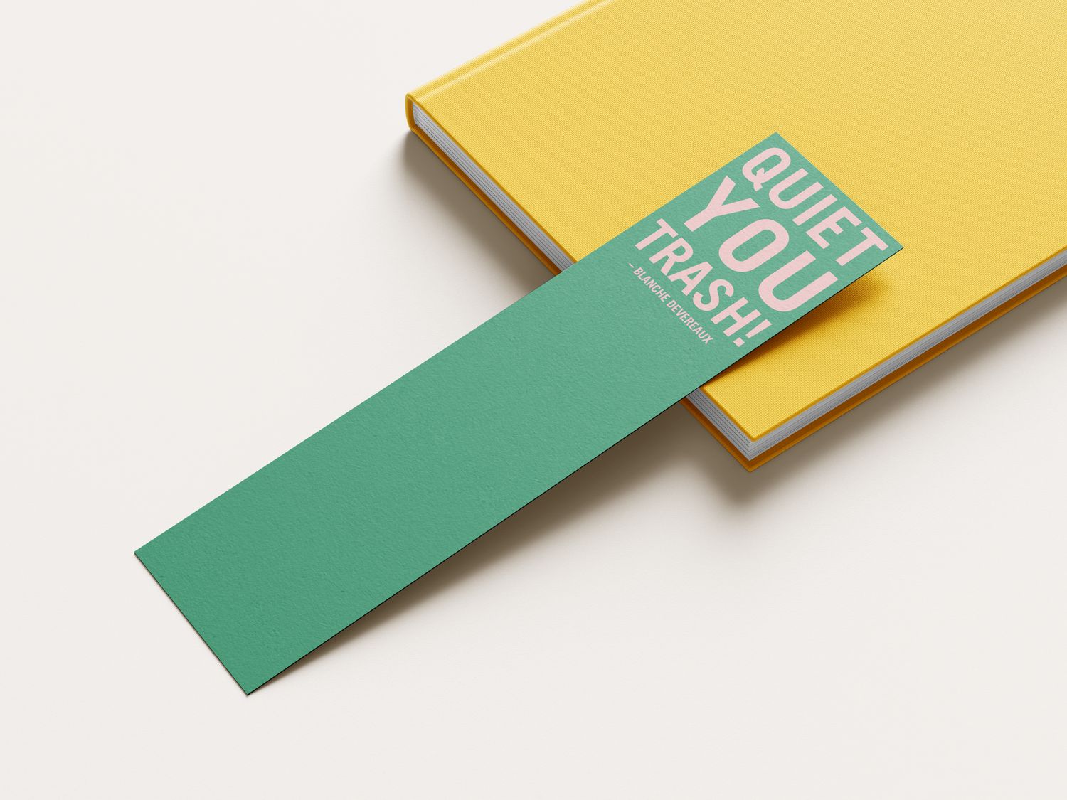 Quiet You Trash! Bookmark Option 1