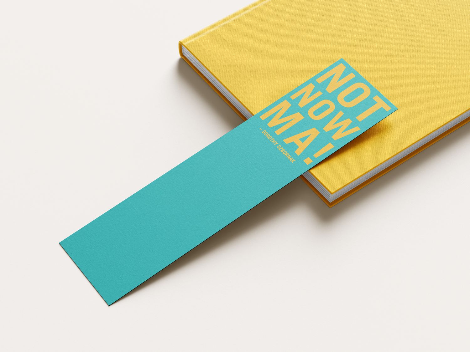 Not Now Ma! Bookmark Option 1