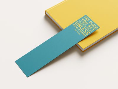 The Older You Get The Better You Get. Unless You&#39;re a Banana Bookmark Option 2