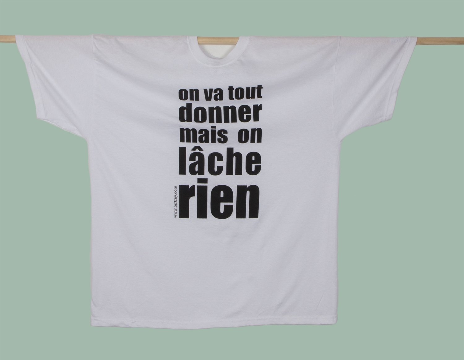 T-shirt Homme XL &quot;Tout donner/rien lâcher&quot;