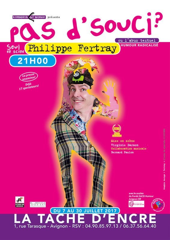 Affiche de &quot;Pas d&#39;souci?&quot; festival d&#39;Avignon 2017