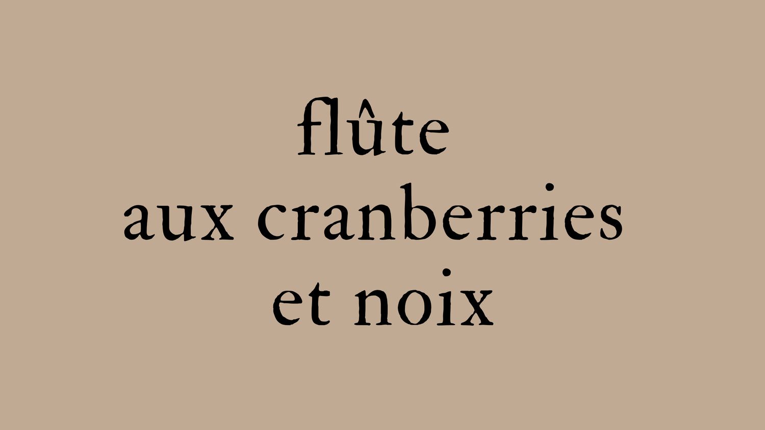 Flûte aux cranberries et noix