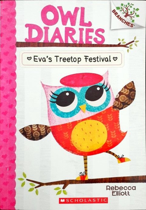 #1 Owl Diaries:  Eva's Treetop Festival