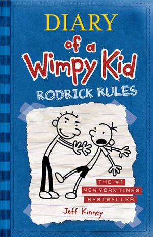 Diary of a Wimpy Kid #2:  Rodrick Rules