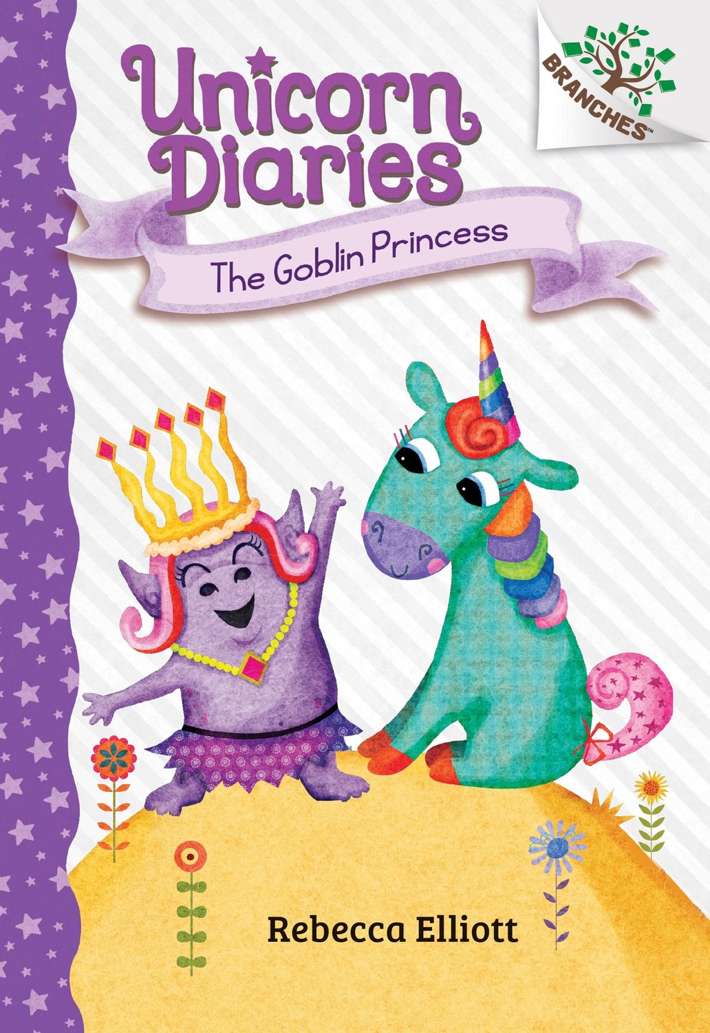 Unicorn Diaries:  The Goblin Princess