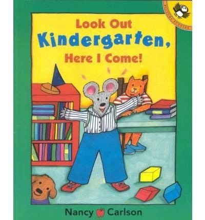 Look Out Kindergarten, Here I Come!