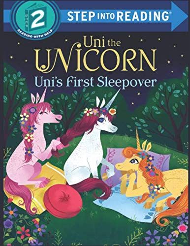 Uni the Unicorn:  Uni's First Sleepover