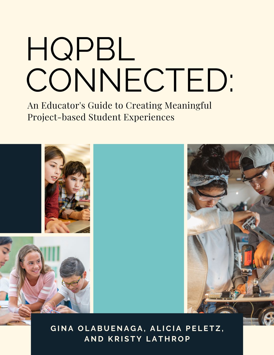 Cover of HQPBL Connected, an educator e-book on High Quality Project-Based Learning and student-centered learning experiences