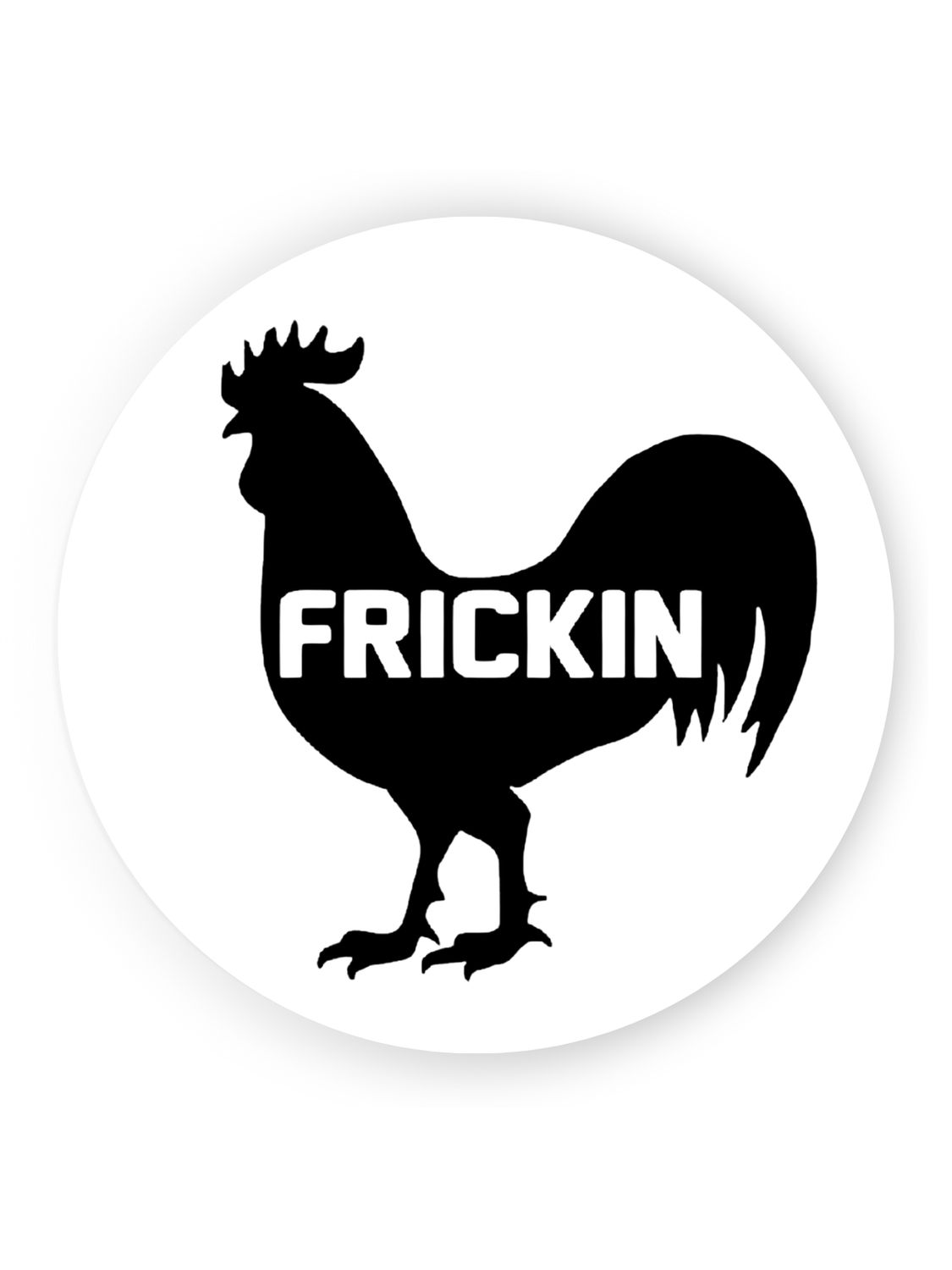 Frickin Chicken Sticker
