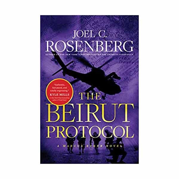 The Beirut Protocol "The Beirut Protocol" by Joel C. Rosenberg - 9781496437891