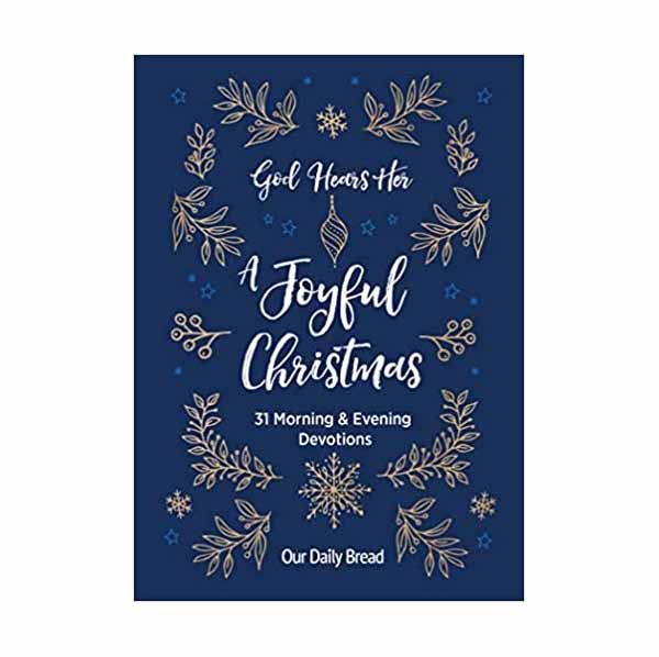 "God Hears Her: A Joyful Christmas" from Our Daily Bread - 9781640701229