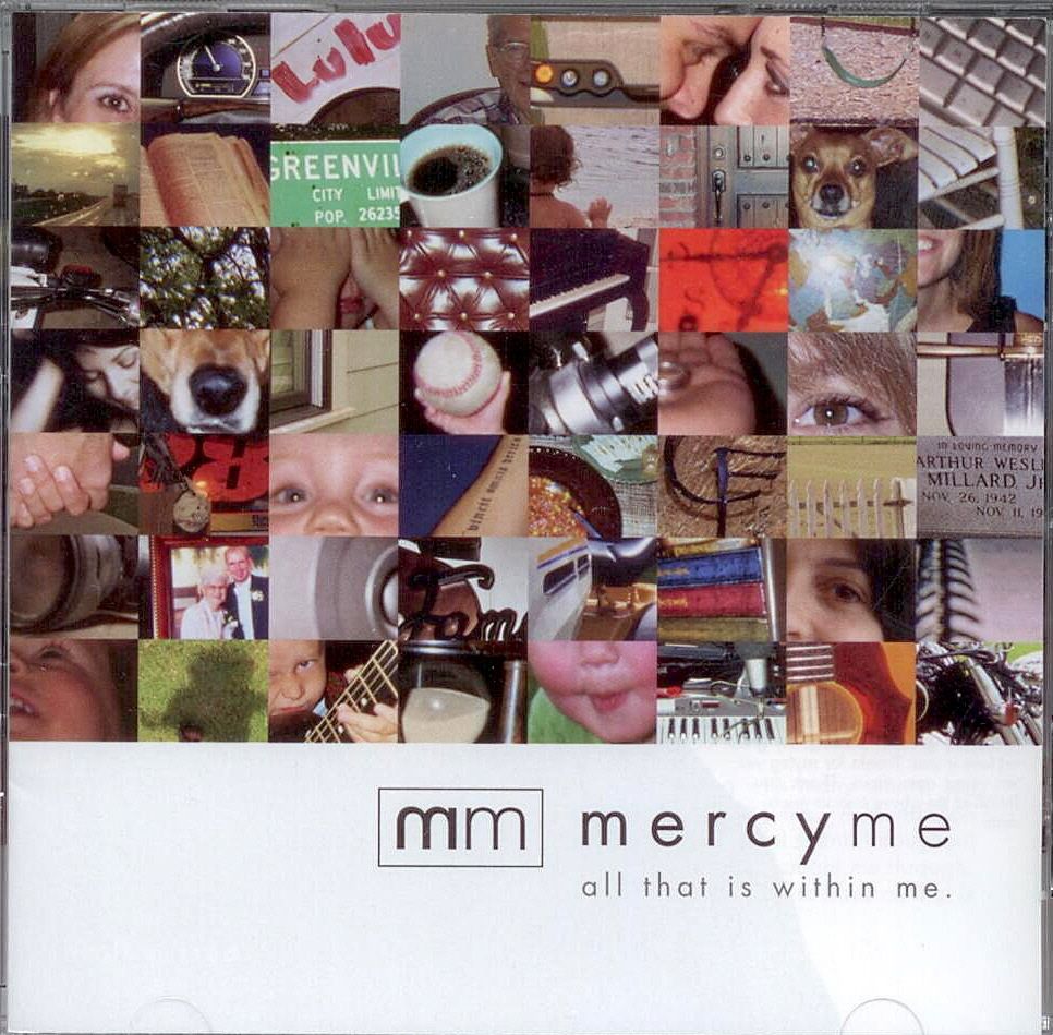 All That Is Within Me Mercy Me