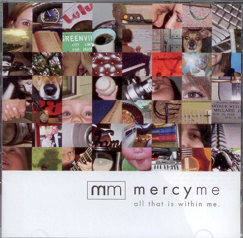 All That Is Within Me Mercy Me