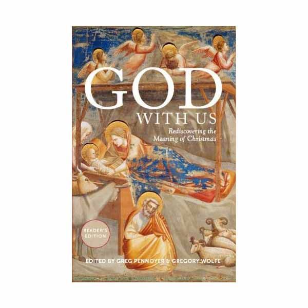 God With Us: Rediscovering the Meaning of Christmas from Paraclete Press 201-9781612617077 Editor G…