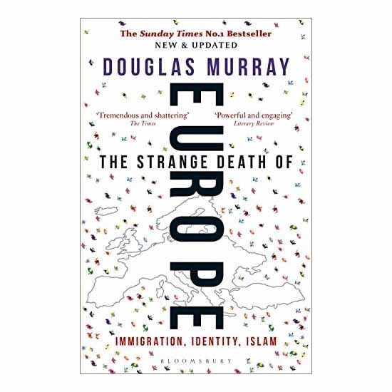 The Strange Death of Europe: Immigration The Strange Death of Europe: Immigration, Identity, Islam - 9781472958051