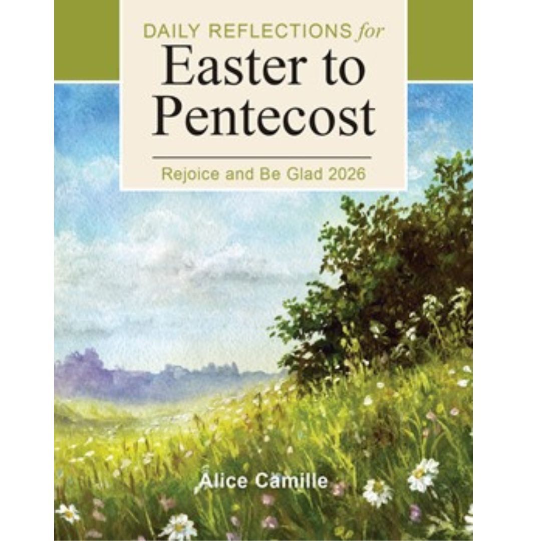 Rejoice and Be Glad Daily Reflections for Easter to Pentecost 2026