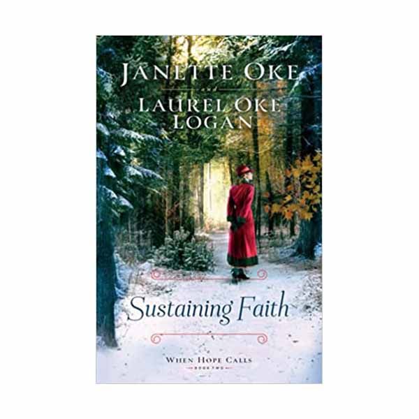 "Sustaining Faith" by Janette Oke and Laurel Oke Logan - 9780764235122