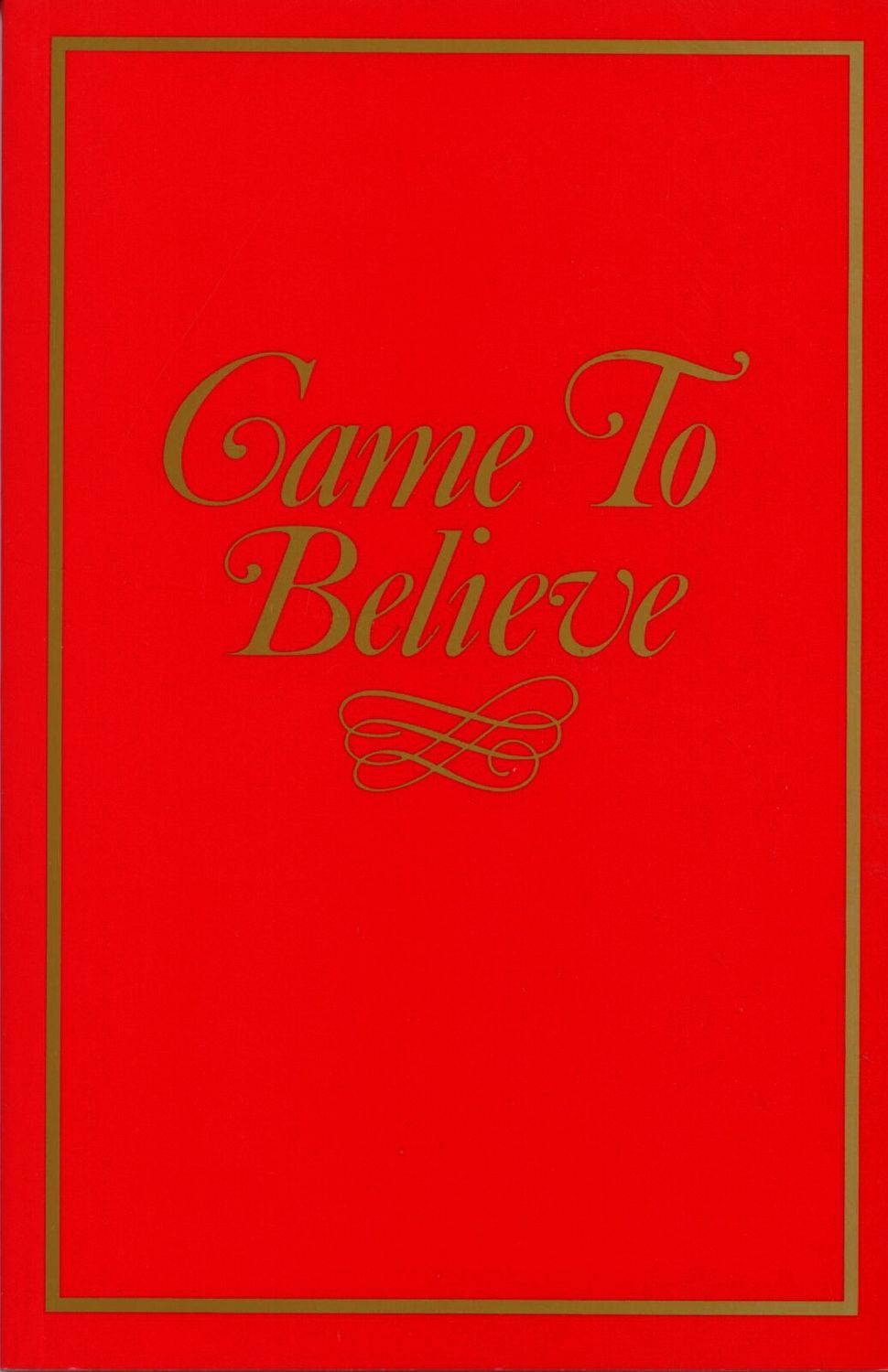 Came To Believe published by AA World Services, Inc. Came To Believe published by AA World Services