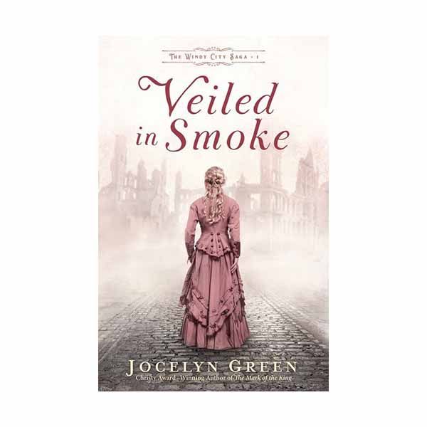Veiled in Smoke "Veiled in Smoke" by Jocelyn Green - 9780764233302