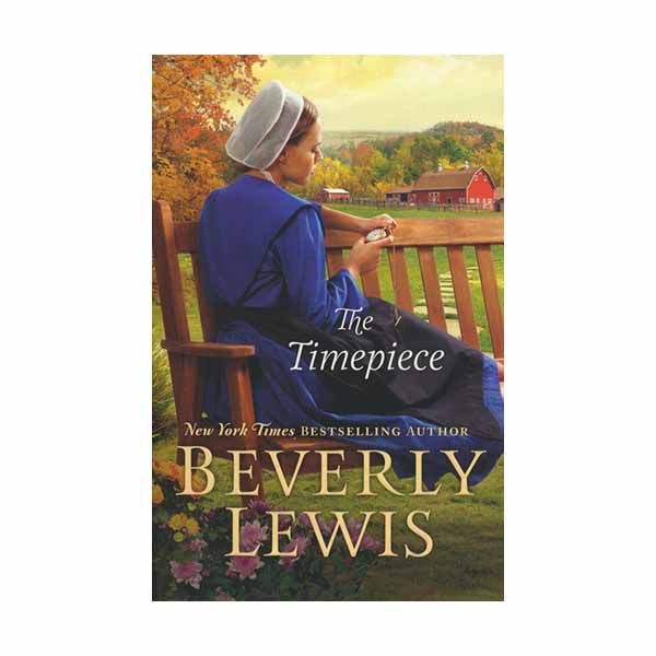 The Timepiece "The Timepiece" by Beverly Lewis - 9780764233074