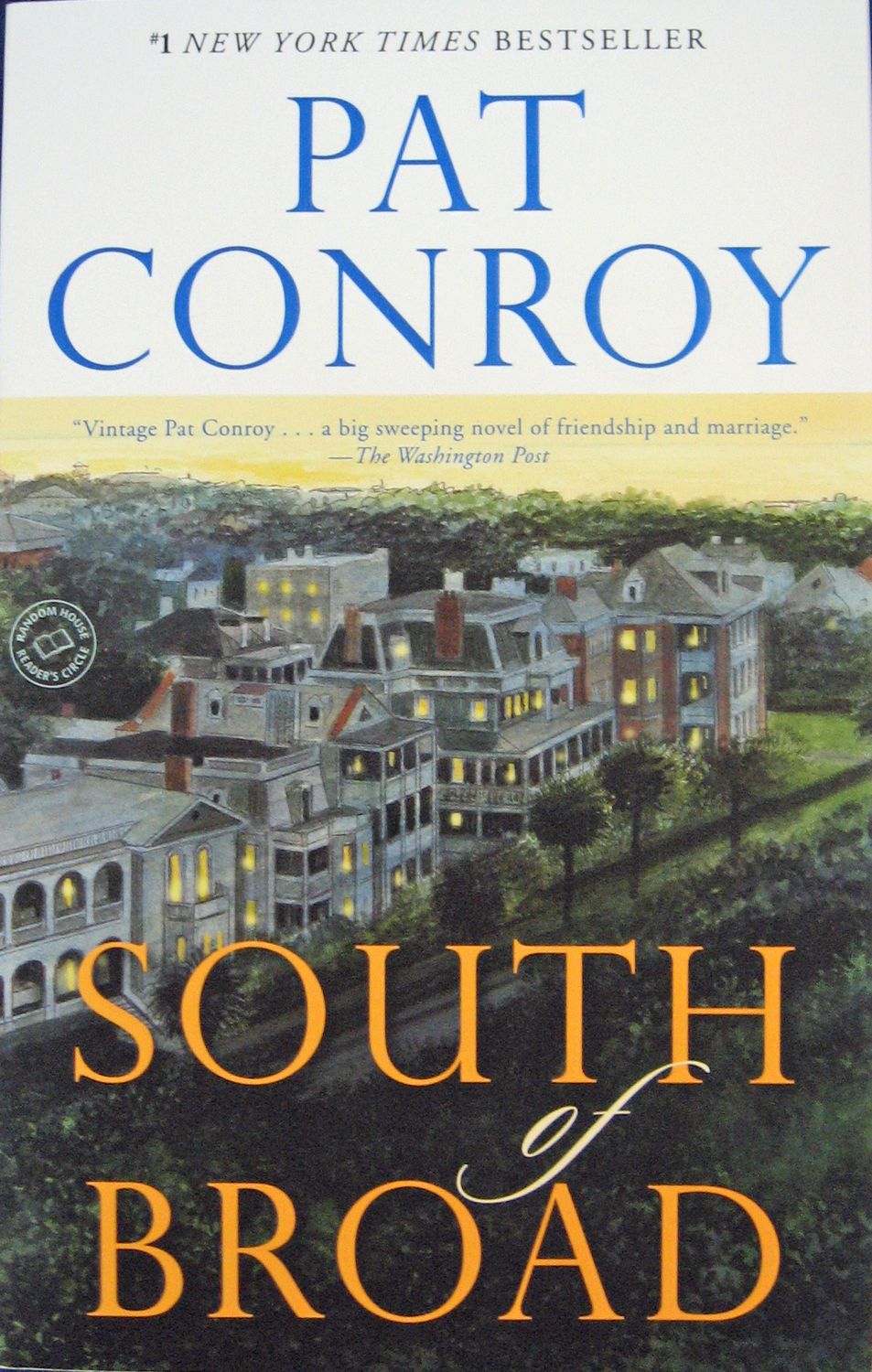 South of Broad By Pat Conroy