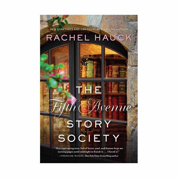 "The Fifth Avenue Story Society" by Rachel Hauck - 9780310350927