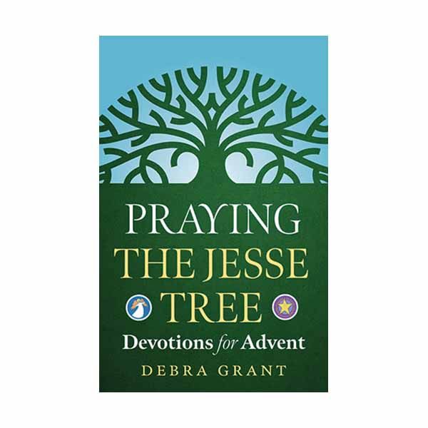 The Jesse Tree by Debra Grant The Jesse Tree by Debra Grant
