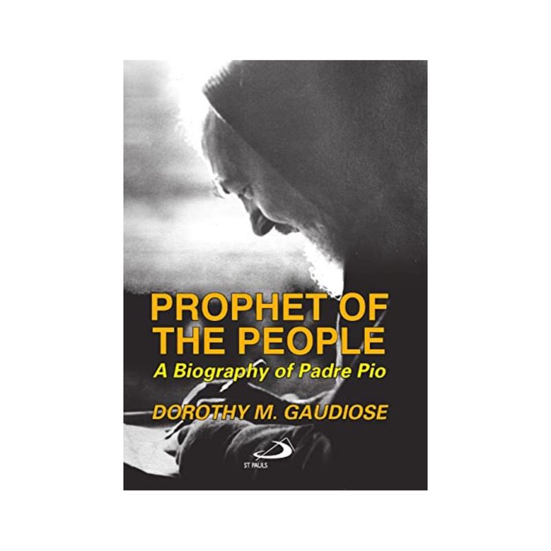 ProphetofthePeopleABiographyofPadrePio