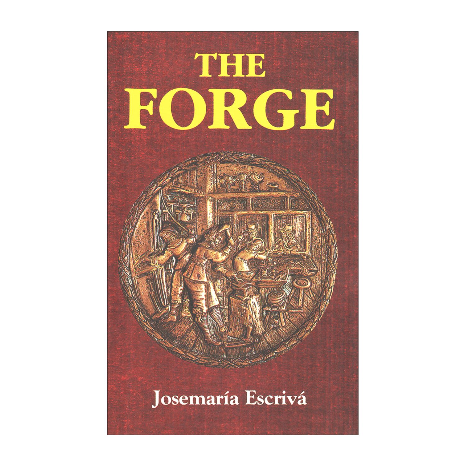 The Forge by Josemaria Escriva 445-40325