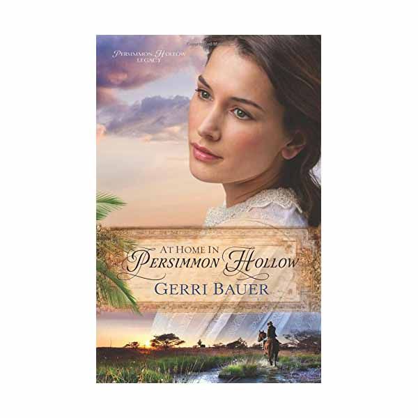 "At Home in Persimmon Hollow" by Gerri Bauer - 9781616368630