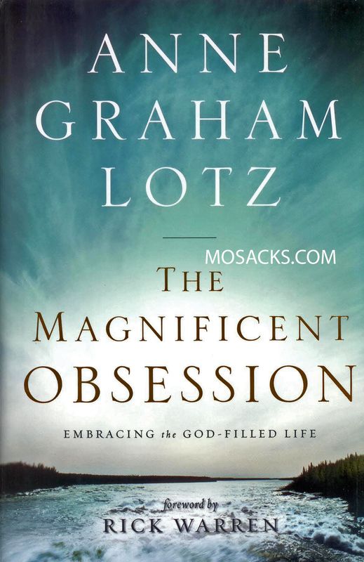 The Magnificent Obsession by Anne Graham Lotz