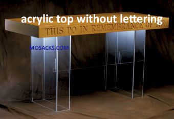 W Brand Acrylic Communion Table with  acrylic top 60" x 24" d x 31" h 40-3360