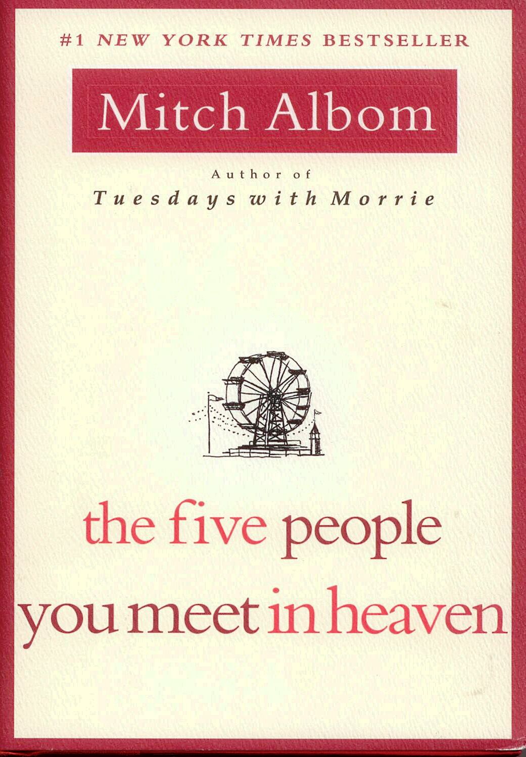 The Five People You Meet In Heaven by Mitch Albom