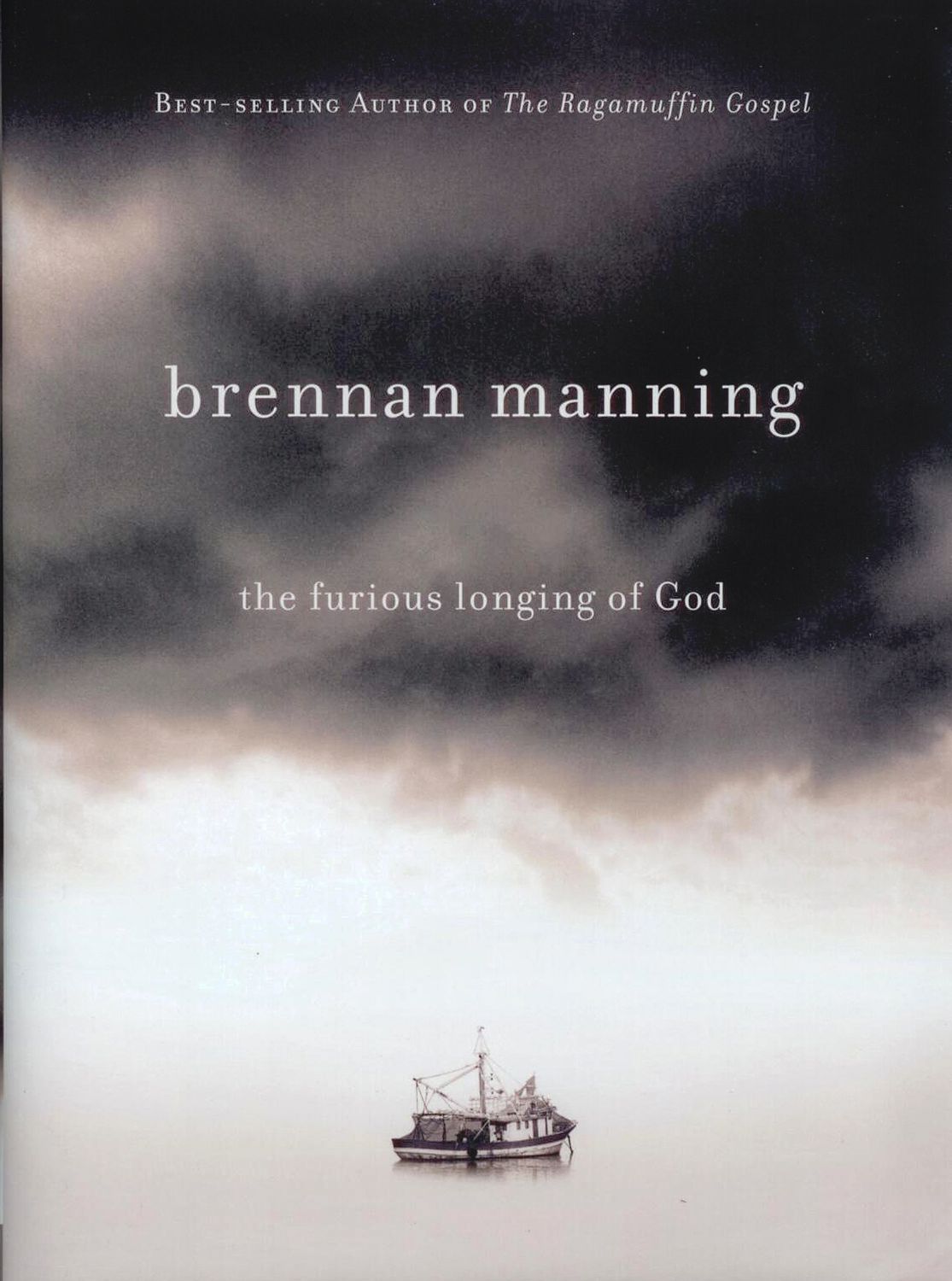 The Furious Longing of God by Brennan Manning