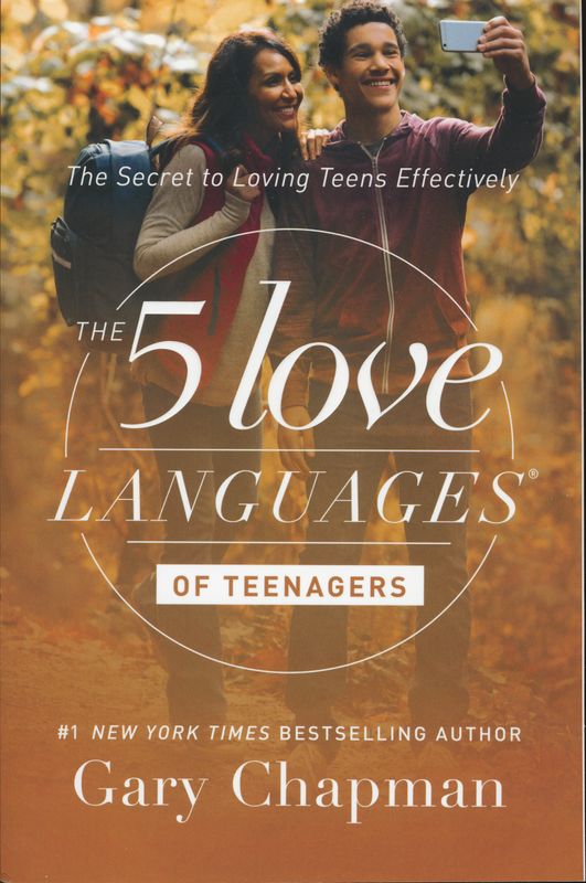 The 5 Love Languages of Teenagers: The Secret to Loving Teens Effectively by Gary Chapman 108-97808…