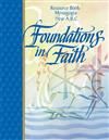 Foundations In Faith: Mystagogy Resource Book-Years A,B,C by RCL Benziger 347-9780782907643