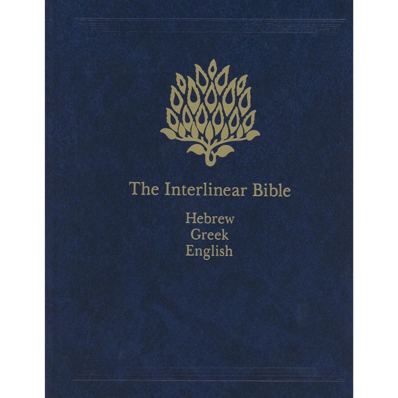 The Interlinear Bible Hebrew Greek English 9781565639775