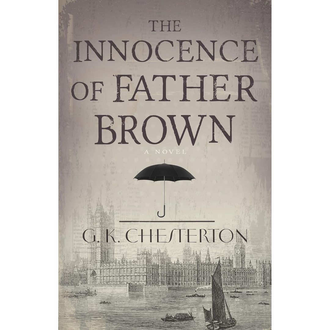 The Innocence of Father Brown: A Collection of Short Stories - G.K. Chesterton - 9781603749664