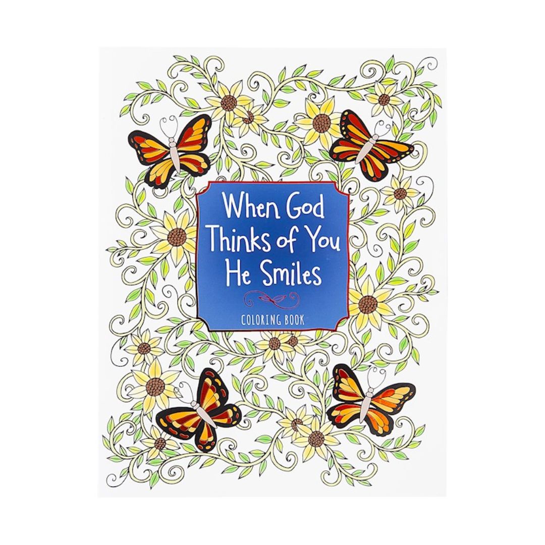When God Thinks Of You He Smiles Coloring Book When God Thinks Of You He Smiles Coloring Book - 9781424565764