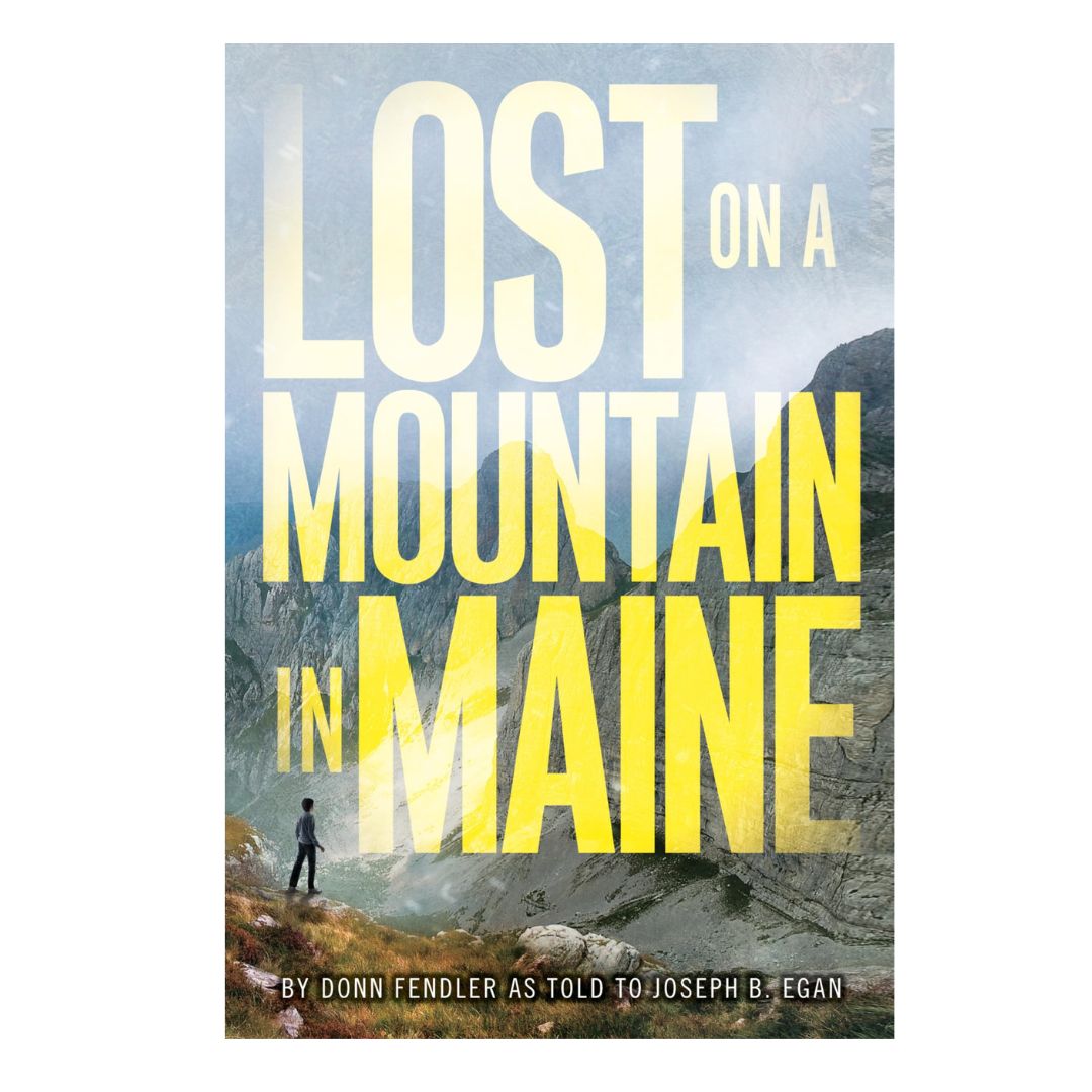 "Lost on a Mountian in Maine" by Donn Fendler - 9780688115739