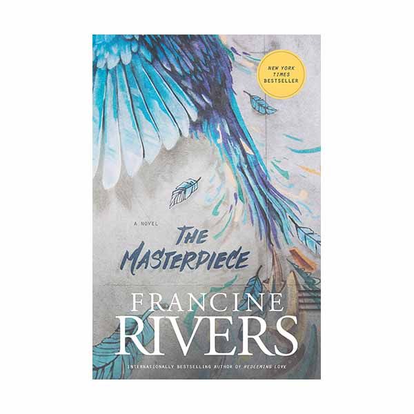 The Masterpiece "The Masterpiece" by Francine Rivers - 9781496407917