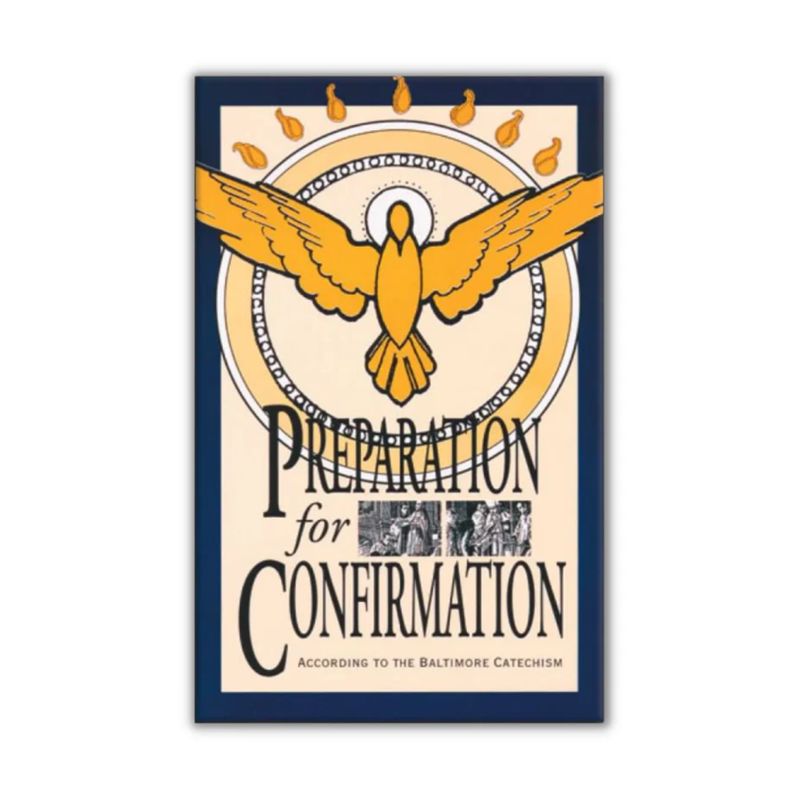 Preparation for Confirmation by Angelus Press