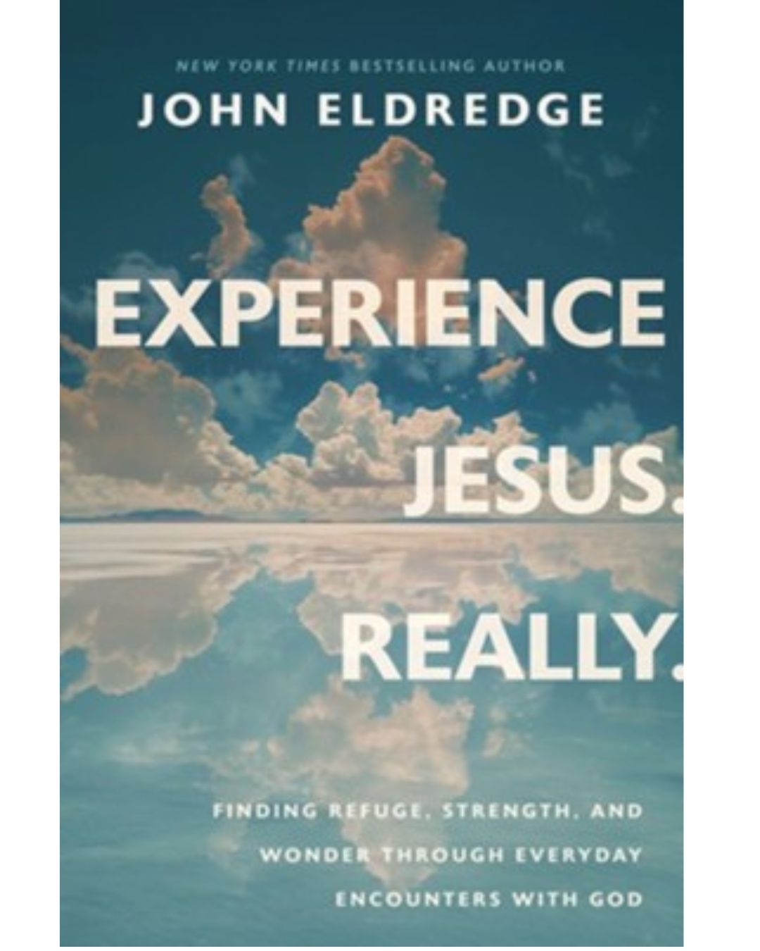 Experience Jesus Really