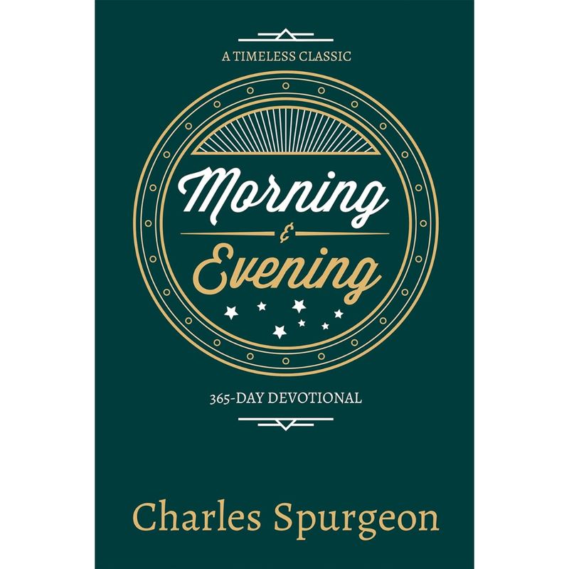 Morning and Evening - Charles Spurgeon - 9780883687499