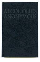 Alcoholics Anonymous, Fourth Edition (Paperback) Alcoholics Anonymous, Fourth Edition (paperback) 108-9781893007178