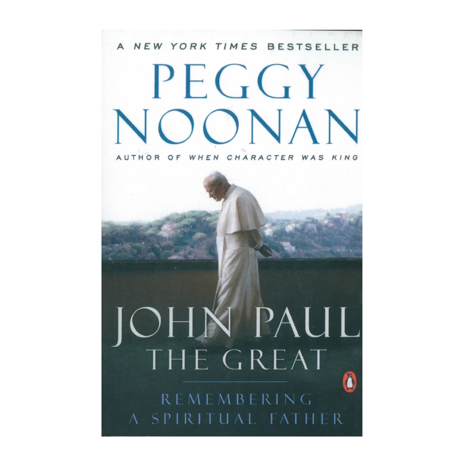 Pope John Paul II book John Paul the Great: Remembering a Spiritual Father by Peggy Noonan is a Boo…