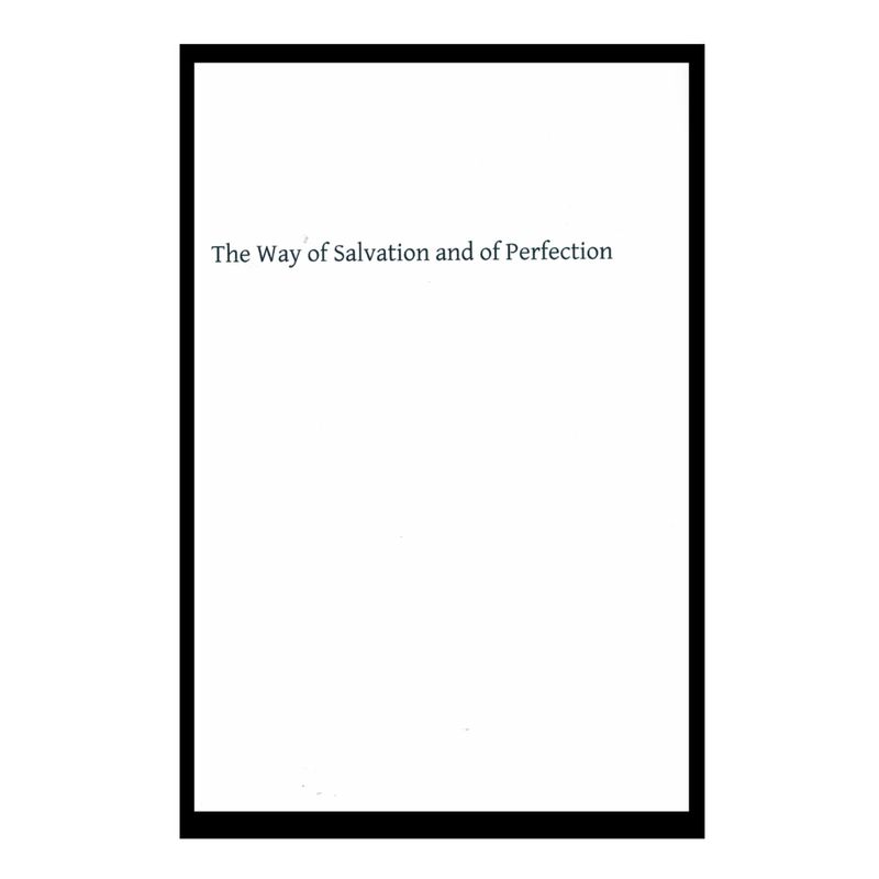 The Way of Salvation and of Perfection by St. Alphonsus De Liguori 108-9781482650594