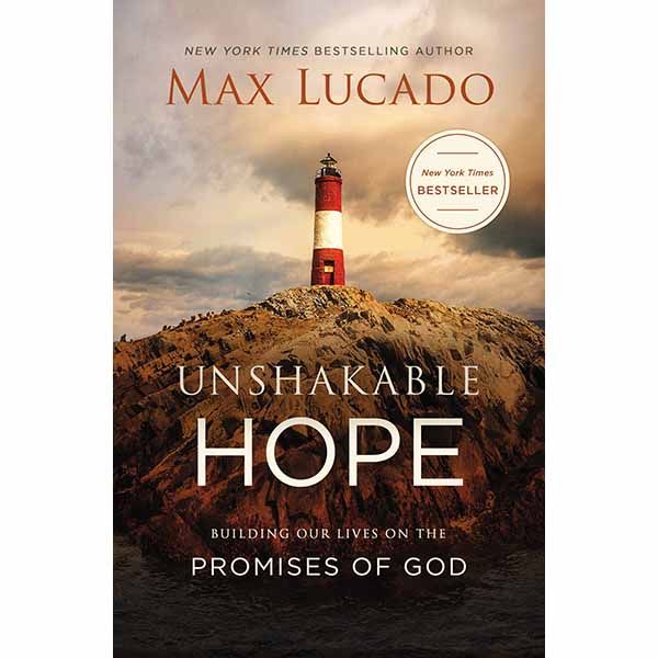 Unshakable Hope "Unshakable Hope" by Max Lucado - 9780718074241