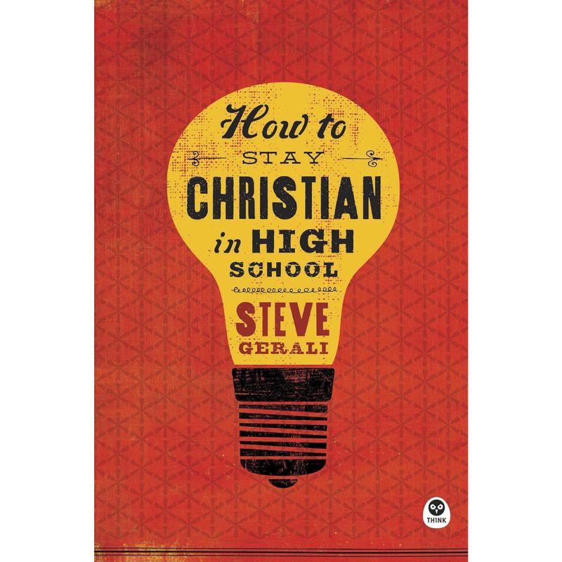 How-to-Stay-Christian-in-High-School-9781612917290