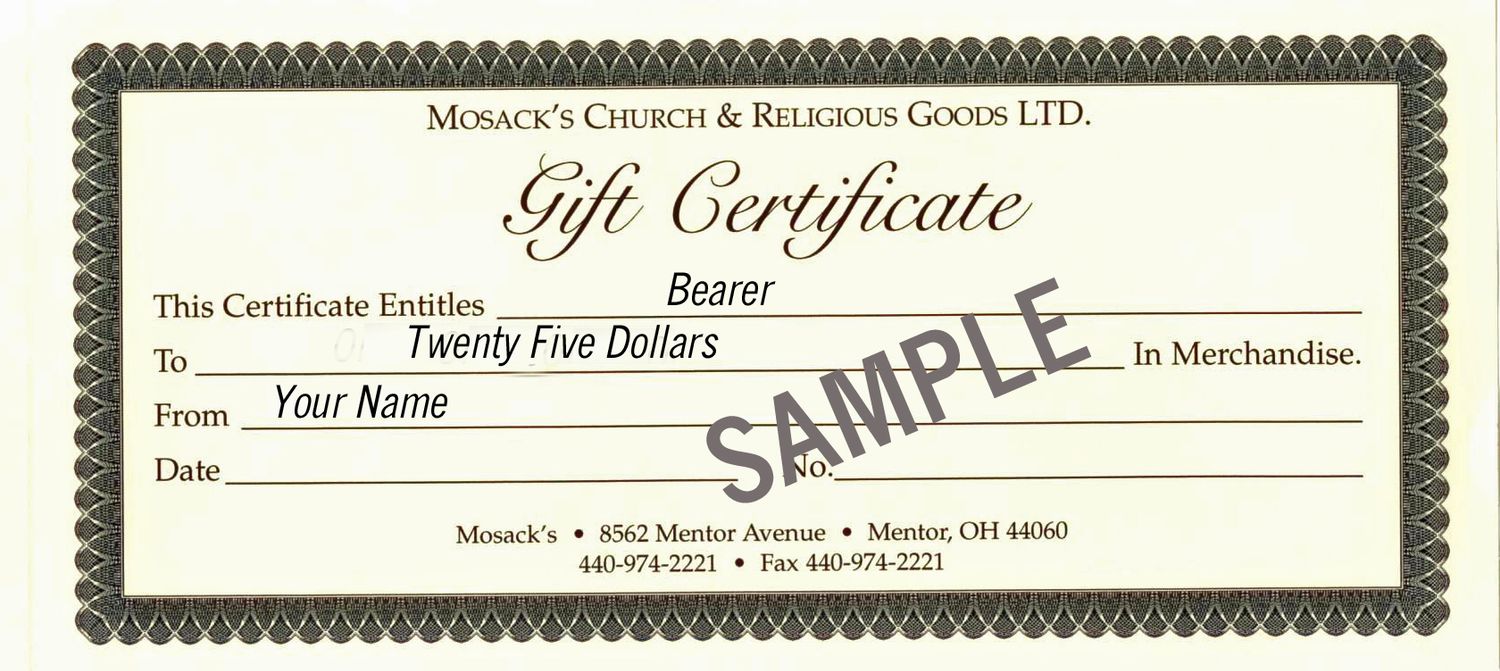 MOSACK'S $25 Gift Certificate MOSACK'S $25 Gift Certificate